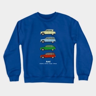 Ami 6 and Ami 8 classic car collection Crewneck Sweatshirt